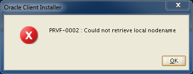 "PRVF-0002" - Could not retrive local nodename